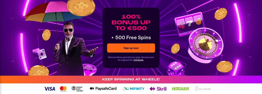 Wheelz Willkommenspaket bis 500 € und 500 Freispiele, Zahlungsmethoden ab 10 Euro Einzahlung